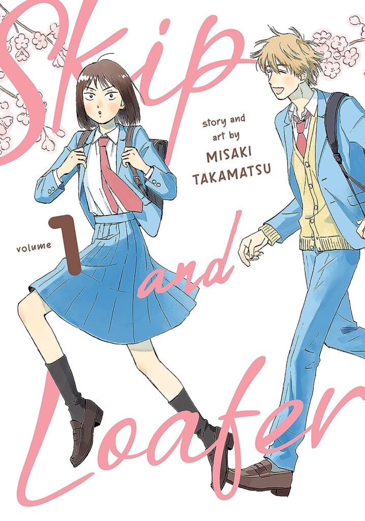 Skip and Loafer
Amazon
Manga in English